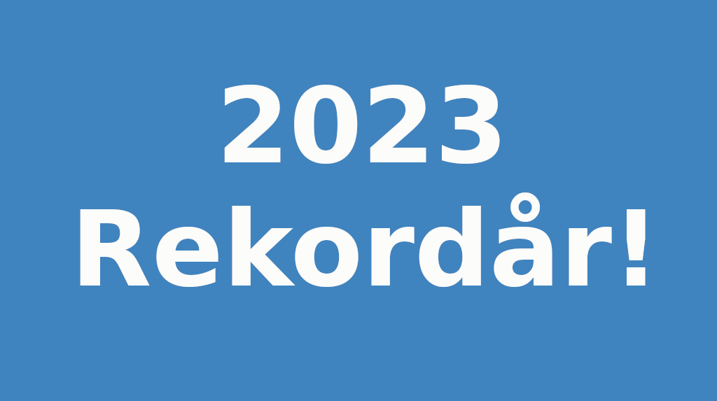 Årsstatistik 2023: Rekordår!!!